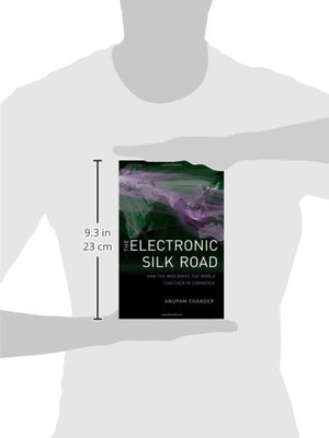 The Electronic Silk Road: How the Web Binds the World Together in Commerce,Used