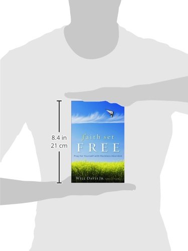 Faith Set Free: Pray for Yourself with Reckless Abandon,Used