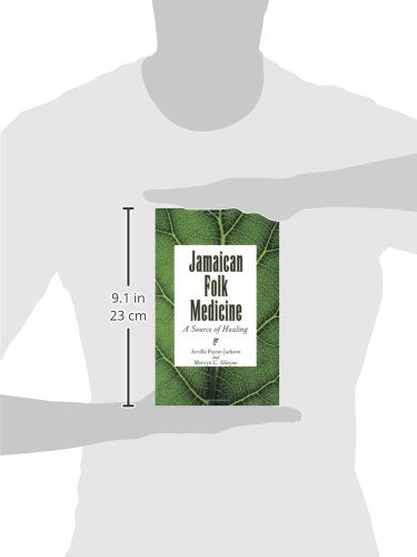 Jamaican Folk Medicine: A Source Of Healing