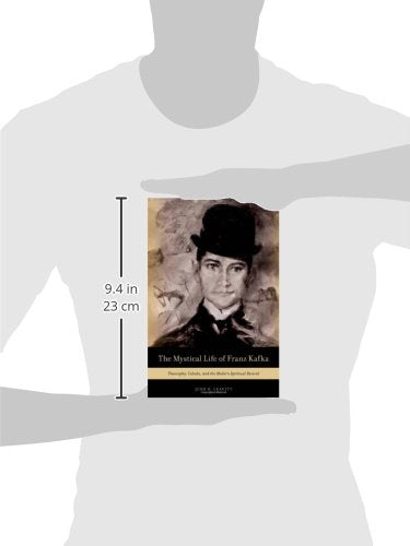 The Mystical Life of Franz Kafka: Theosophy, Cabala, and the Modern Spiritual Revival,Used