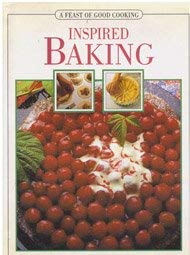 Feast of Good Cooking  Inspired Baking,Used