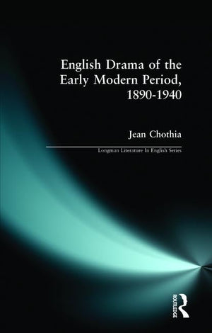English Drama of the Early Modern Period 18901940,Used