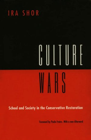 Culture Wars: School and Society in the Conservative Restoration,Used