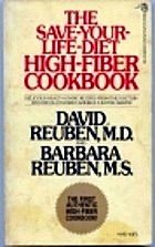 The Save Your Life Diet: Highfiber Protection From Six Of The Most Serious Diseases Of Civilization,Used