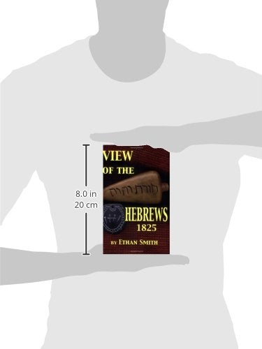 View of the Hebrews, or, The Tribes of Isreal in America,New