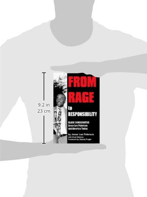 From Rage To Responsibility: Black Conservative Jesse Lee Peterson And America Today