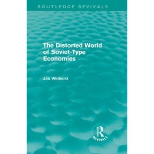 The Distorted World of Soviet Type Economies (Pih Series in Russian and European Studies),Used