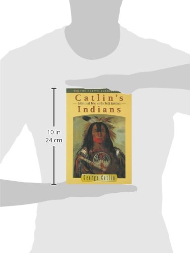 Letters and Notes on the North American Indians: Two Volumes in One,Used