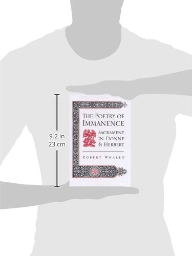 The Poetry of Immanence: Sacrament in Donne and Herbert,Used