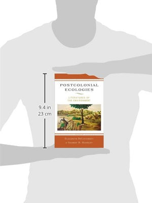 Postcolonial Ecologies: Literatures of the Environment,Used