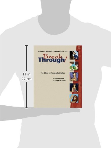 Student Activity Workbook for Breakthrough! The Bible for Young Catholics: An Introduction to People of Faith,Used
