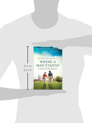 Where a Man Stands: Two Different Worlds, An Impossible Situation, and the Unexpected Friendship that Changed Everything,Used