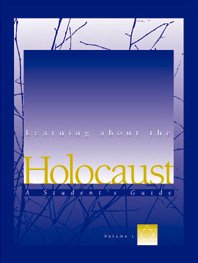 Learning About the Holocaust: A Student's Guide (4 Volume Set),Used
