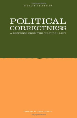 Political Correctness: A Response from the Cultural Left,Used