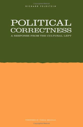 Political Correctness: A Response from the Cultural Left,Used