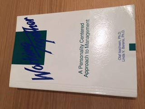 Working Together: A Personality Centered Approach to Management,Used