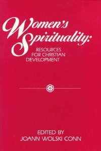 Women'S Spirituality: Resources For Christian Development,Used
