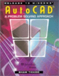 AutoCAD: A Problem Solving Approach, Release 13 for Windows,Used
