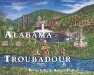 Alabama Troubadour,Used