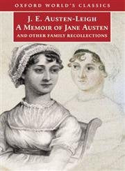 A Memoir of Jane Austen: And Other Family Recollections (Oxford World's Classics),Used
