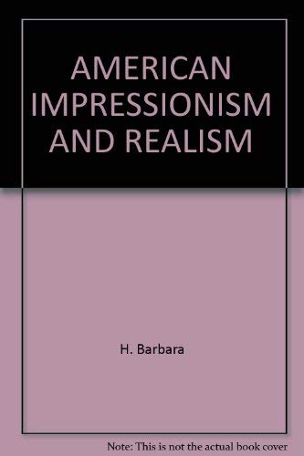 American Impressionism And Realism: The Painting Of Modern Life, 18851915.