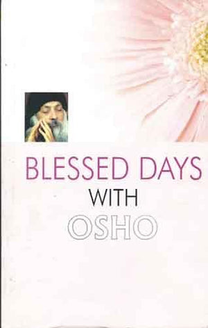 Blessed Days With Osho (English Pb)