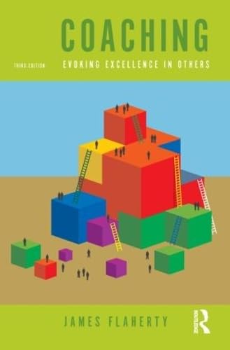 Coaching: Evoking Excellence In Others,3Rd Edition,Used