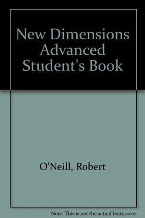 New Dimensions Advanced Student's Book,Used