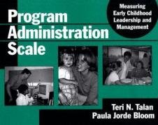 Program Administration Scale: Measuring Early Childhood Leadership And Management,New