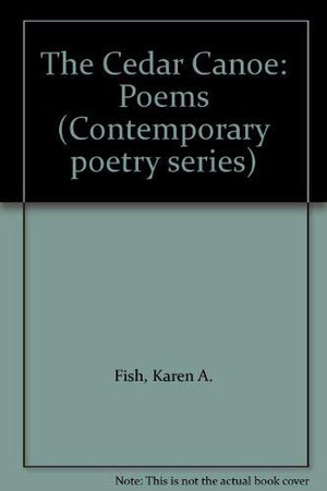 The Cedar Canoe: Poems,Used