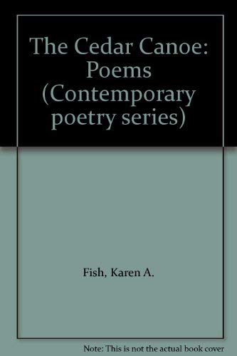 The Cedar Canoe: Poems,Used