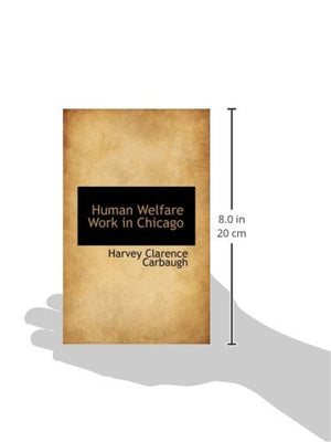Human Welfare Work in Chicago,Used