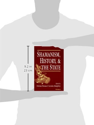 Shamanism, History, and the State,New