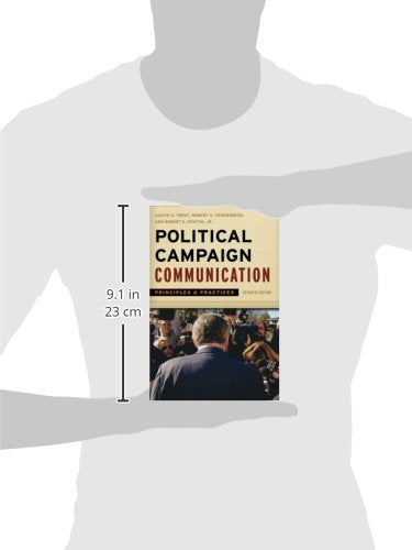 Political Campaign Communication: Principles and Practices (Communication, Media, and Politics),Used