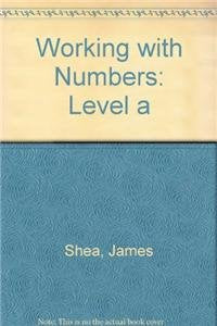 Working with Numbers: Level a,Used