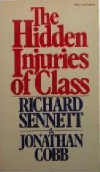 The Hidden Injuries Of Class-new