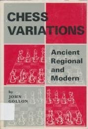 Chess Variations Ancient, Regional, and Modern,Used
