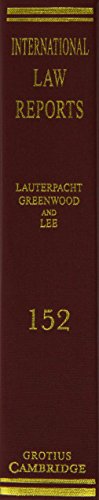 International Law Reports (International Law Reports, Series Number 152) (Volume 152),Used