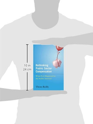 Rethinking Public Sector Compensation,Used