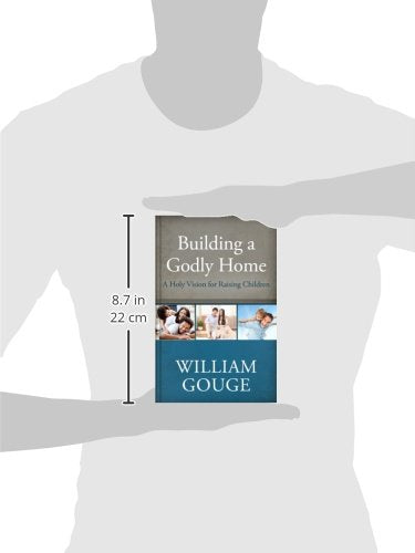 Building a Godly Home, Volume 3: A Holy Vision for Raising Children,Used