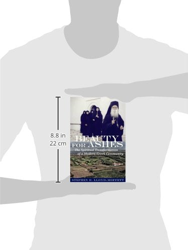 Beauty for Ashes: The Spiritual Transformation of a Modern Greek Community,Used
