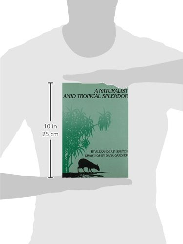 A Naturalist Amid Tropical Splendor,Used