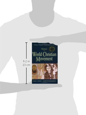 History of the World Christian Movement Volume I,New
