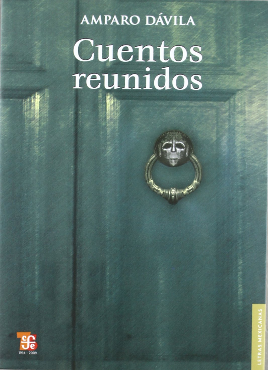 Cuentos reunidos (Letras Mexicanas/ Mexican Letters) (Spanish Edition),Used