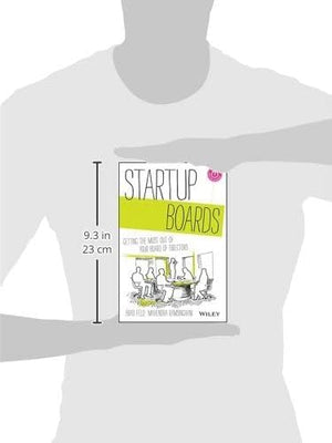 Startup Boards: Getting the Most Out of Your Board of Directors,New