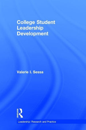 College Student Leadership Development (Leadership: Research and Practice),Used