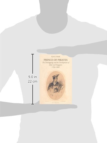 Prince of Pirates: The Temenggongs and the Development of Johor and Singapore, 17841885 (2nd Edition),Used