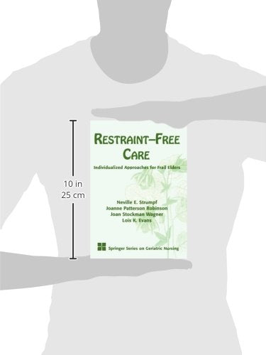RestraintFree Care: Individualized Approaches for Frail Elders,Used