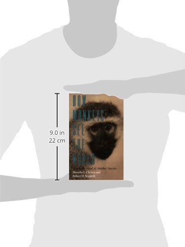How Monkeys See the World: Inside the Mind of Another Species,Used