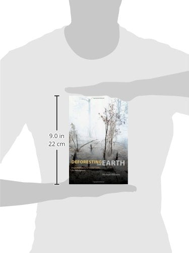 Deforesting The Earth: From Prehistory To Global Crisis, An Abridgment
